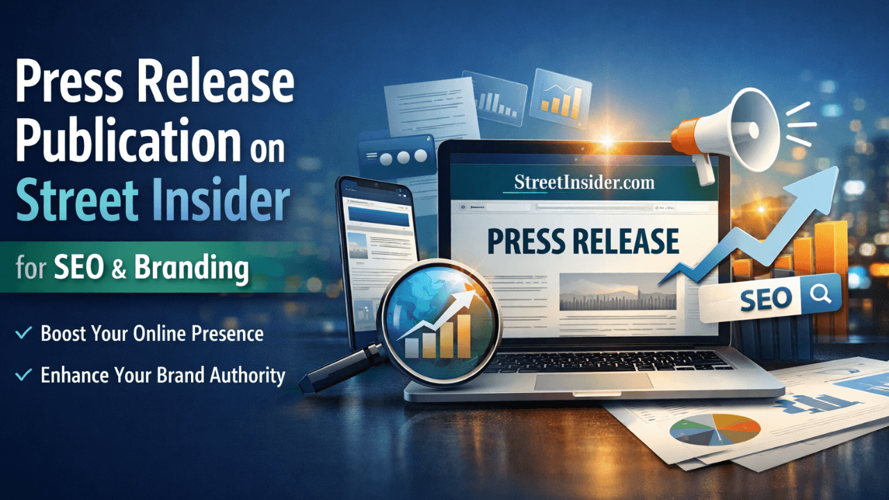 Press Release Publication on StreetInsider for SEO and Branding