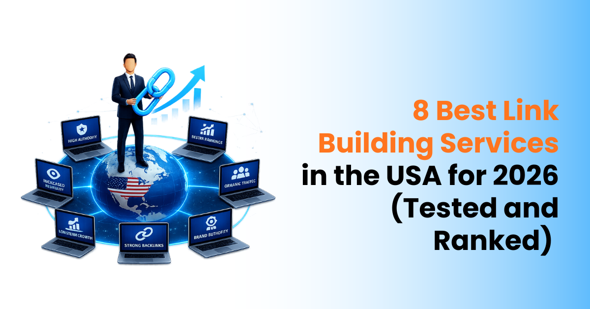 8 Best Link Building Services in the USA for 2026 (Tested and Ranked)