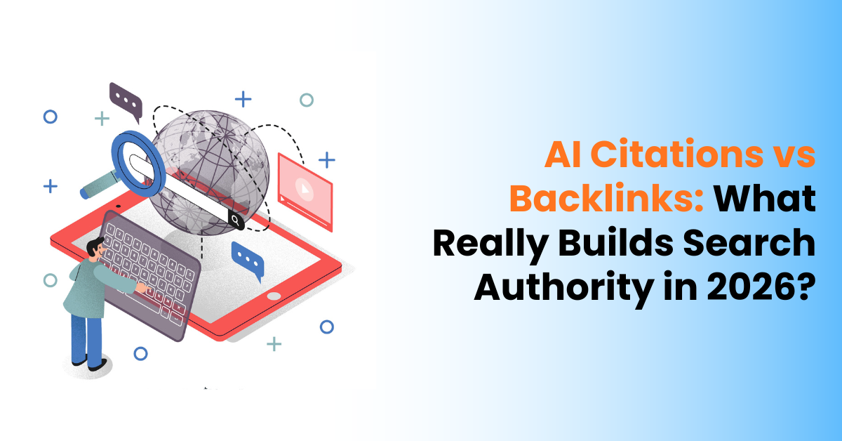 AI Citations vs Backlinks: What Really Builds Search Authority in 2026?